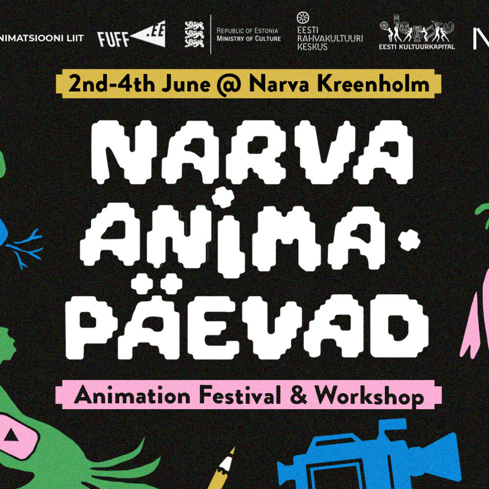 Narva Anima Days / Animation Festival & Workshop