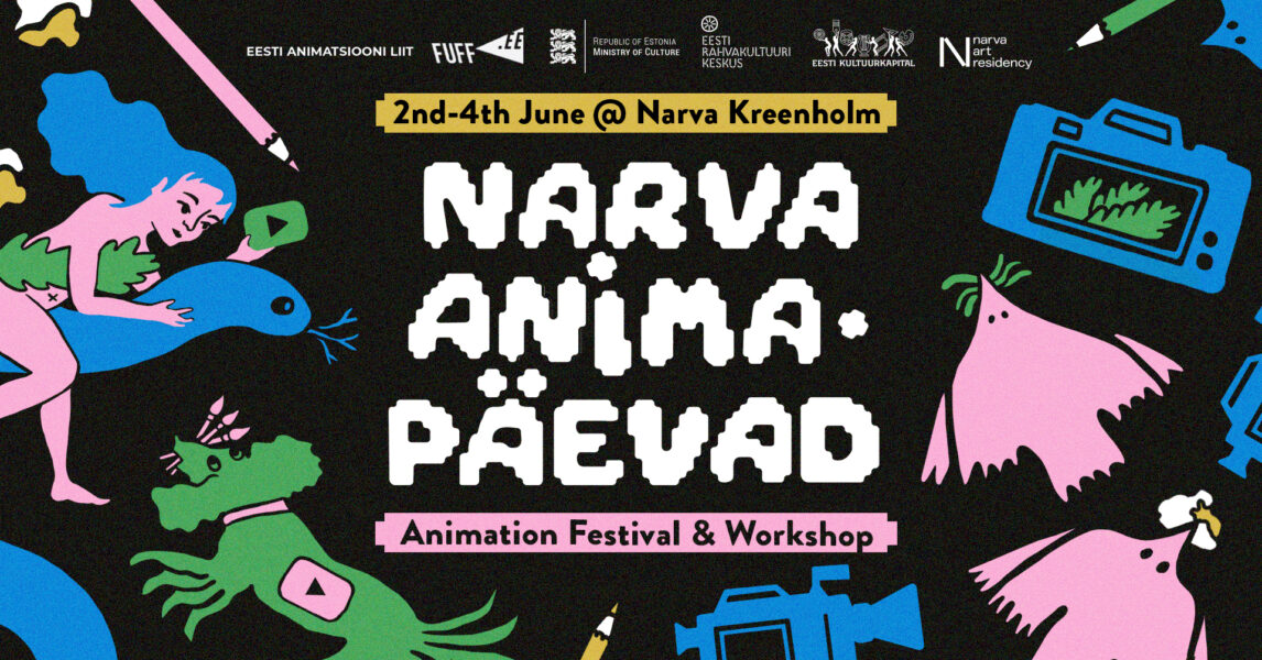 Narva Anima Days / Animation Festival & Workshop