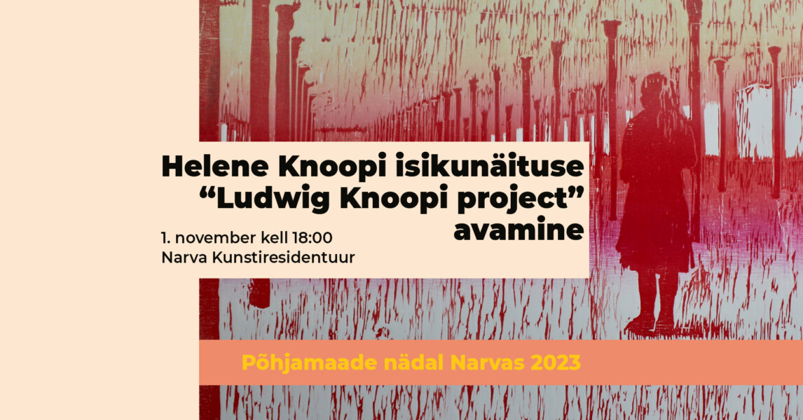 Helene Knoopi isikunäituse „Ludwig Knoopi projekt“ avamine