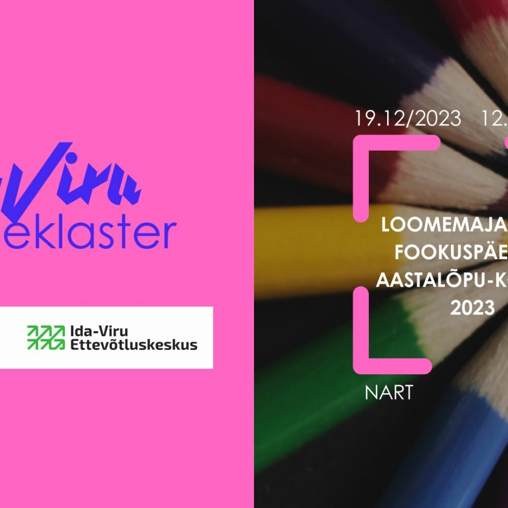 19.12 Ida-Viru Creative Economy Focus Day and New Year’s Café 2023