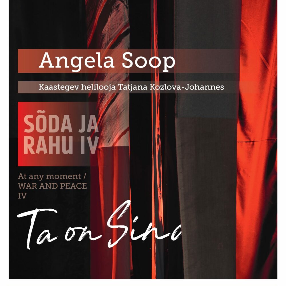 Angela Soop’s solo exhibition “He is You/War and Peace/IV”