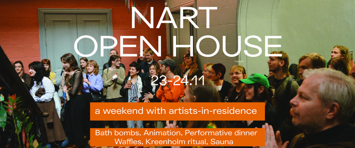 NART OPEN HOUSE: a weekend with artists-in-residence