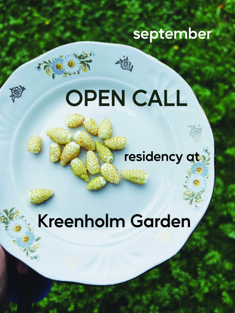 Open call for an artist residency at Kreenholm Garden