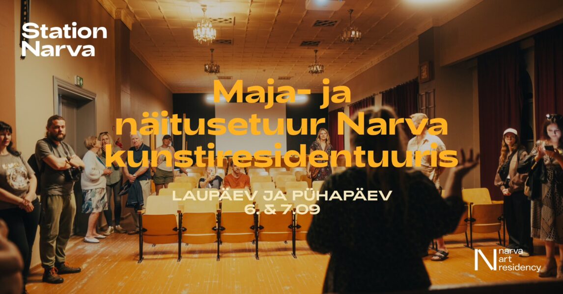 Maja- ja näitusetuurid Narva kunstiresidentuuris