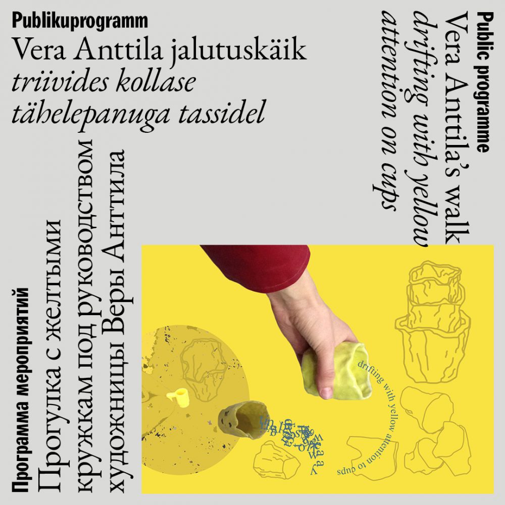 Vera Anttila – drifting with yellow attention on cups | Point of No Return. Attunement of Attention