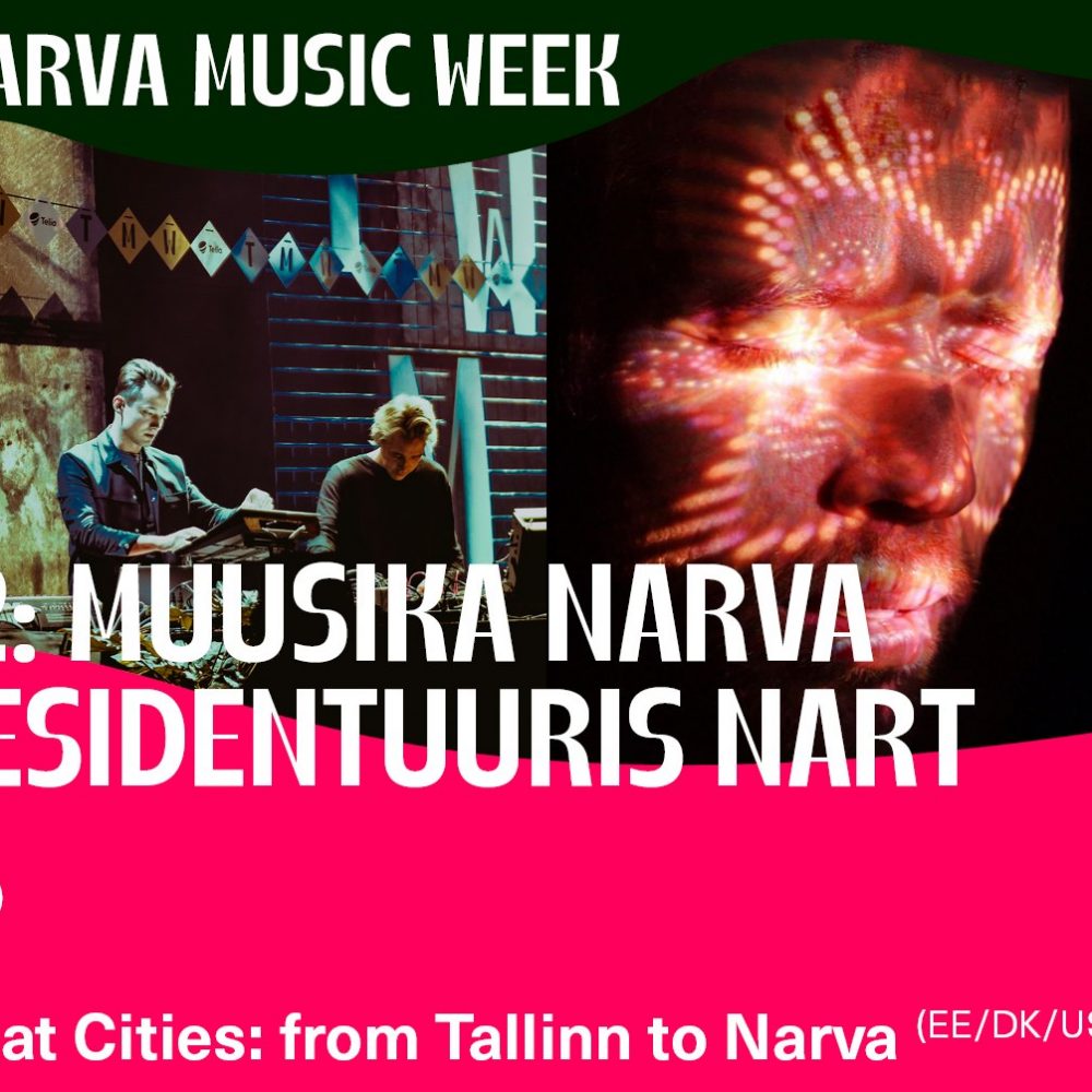 TMW 2022: музыка в Нарвской арт-резиденции NART