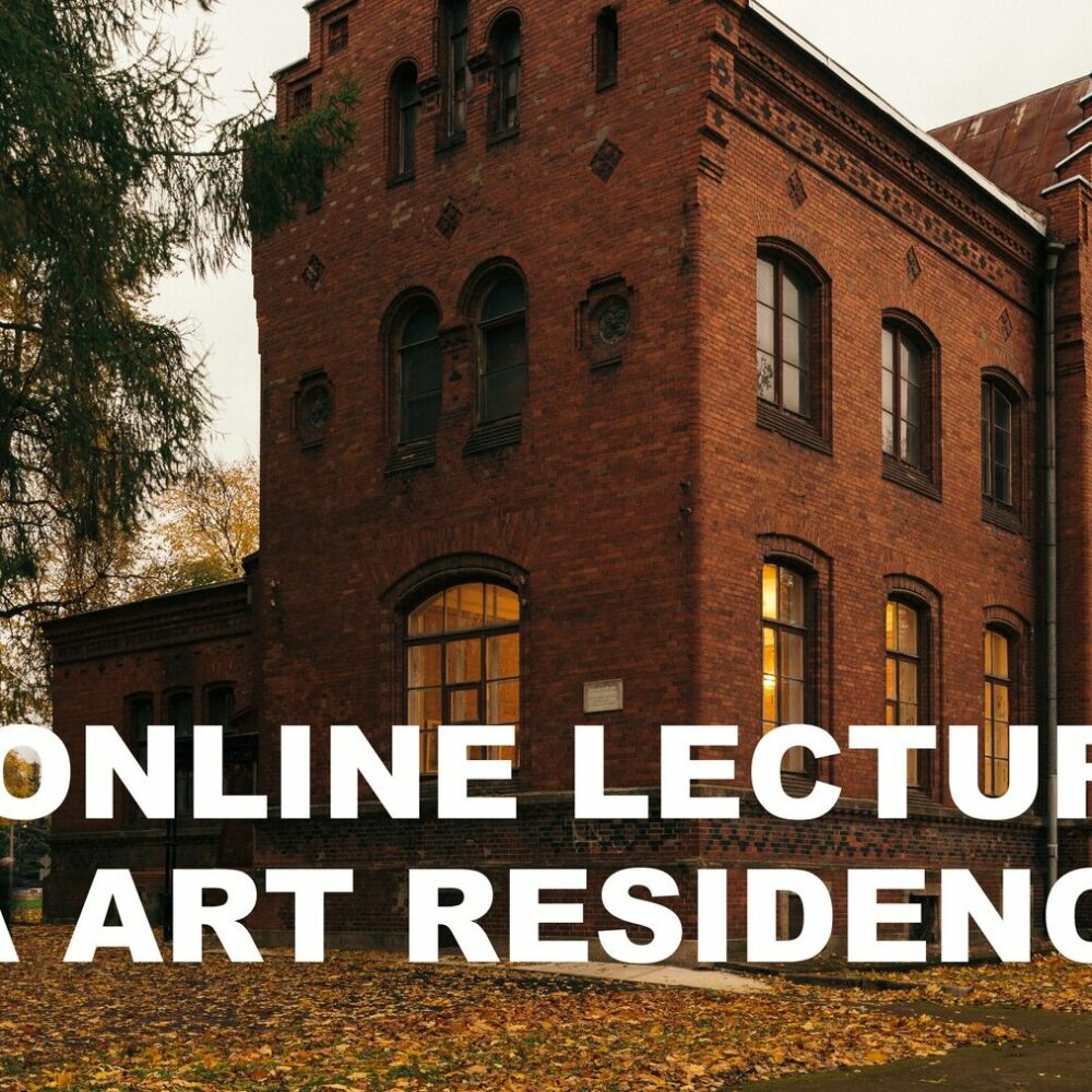 Public online lecture series “Insights from artists-in-residence”