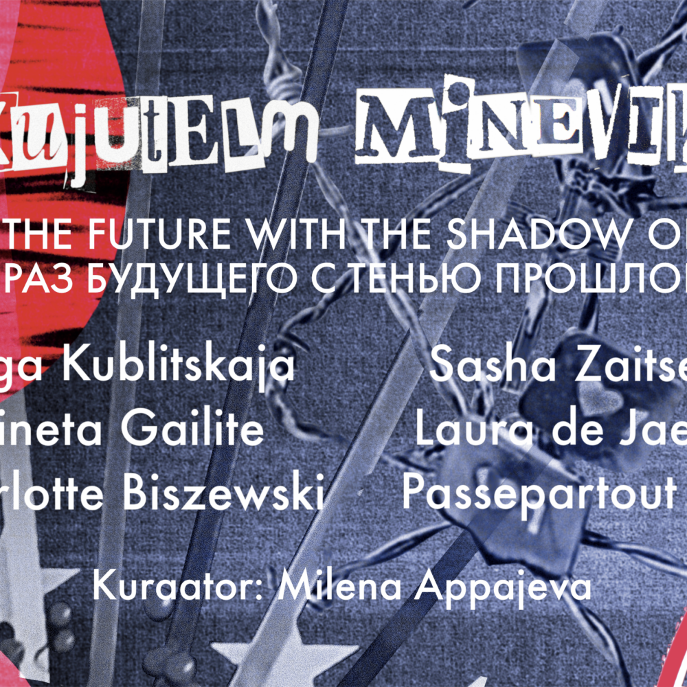 Exhibition “Image of the Future with the Shadow of the Past”