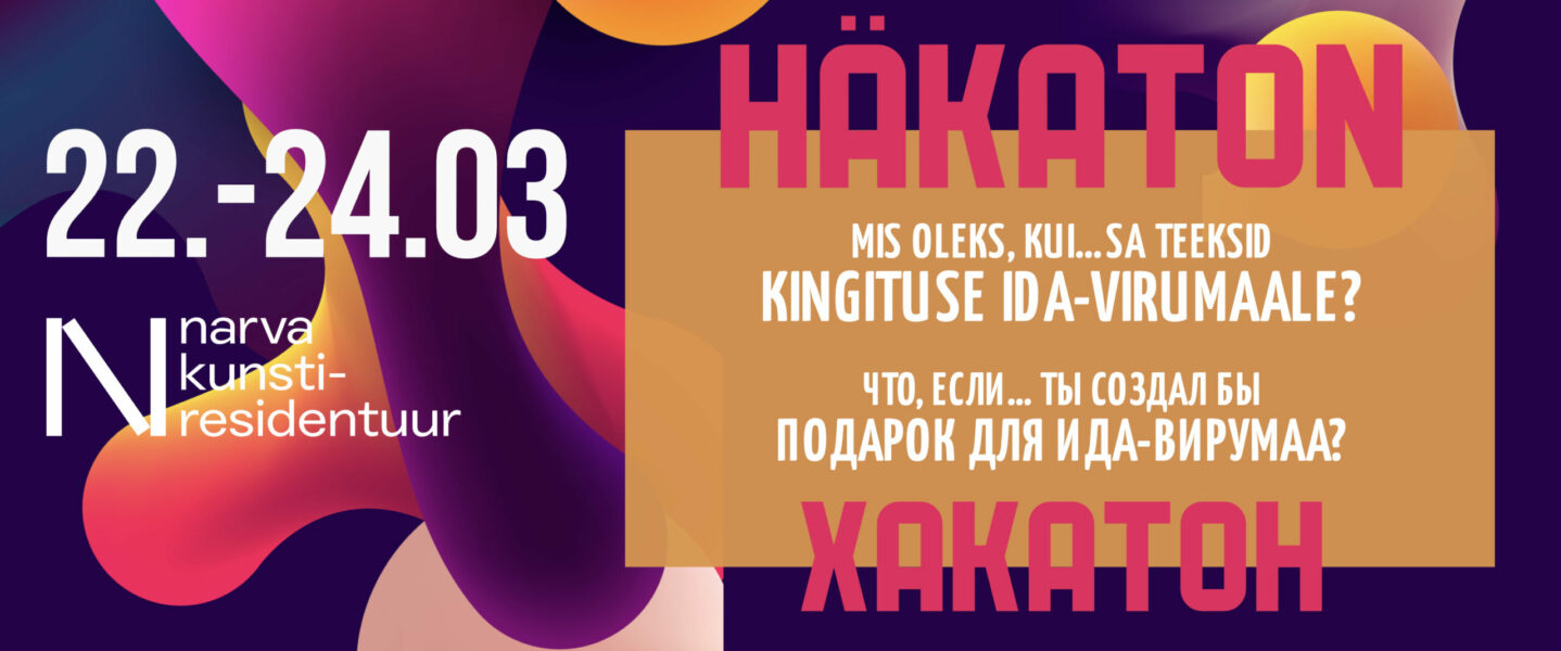 Häkaton “Ida-Viru kingitus”