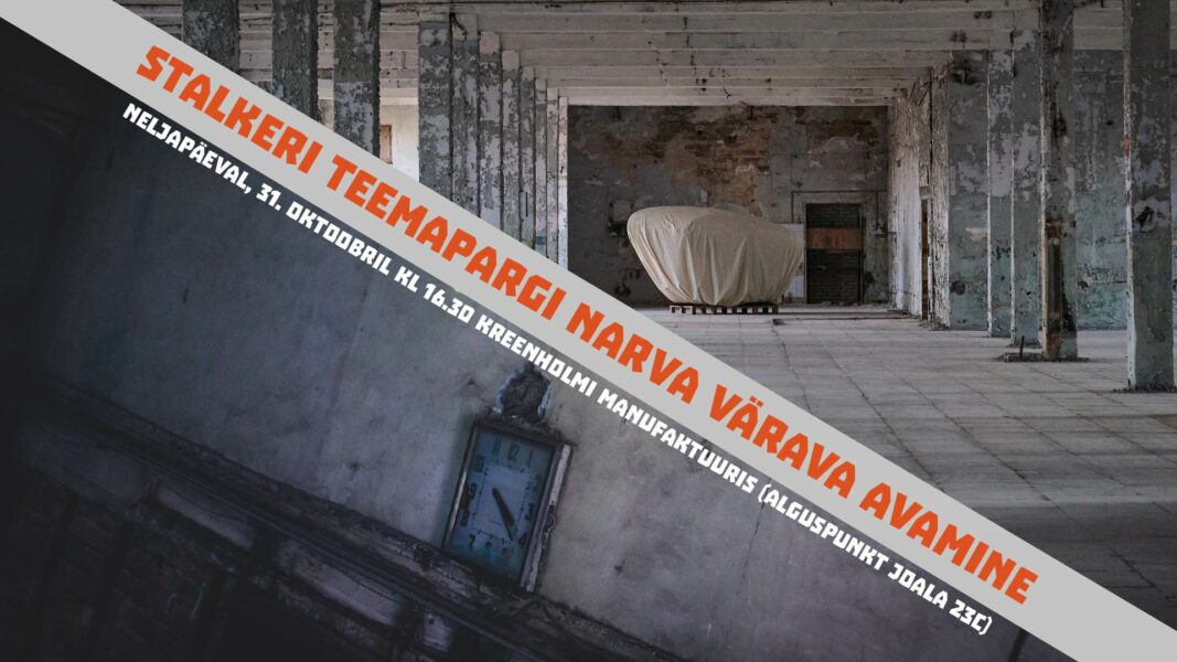 Stalkeri Teemapargi Narva värava avamine
