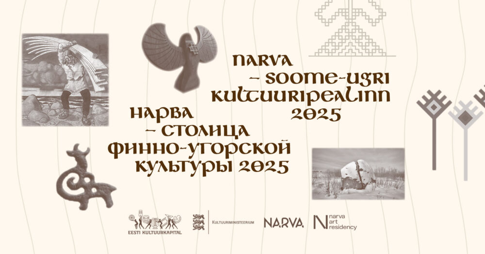 Finno-Ugric themed exhibition “Narva – Finno-Ugric Capital of Culture 2025” at Stockholm Square, Narva, 27 September – 25 October 2025